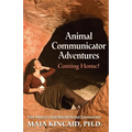 Animal Communicator Adventures: Coming Home!