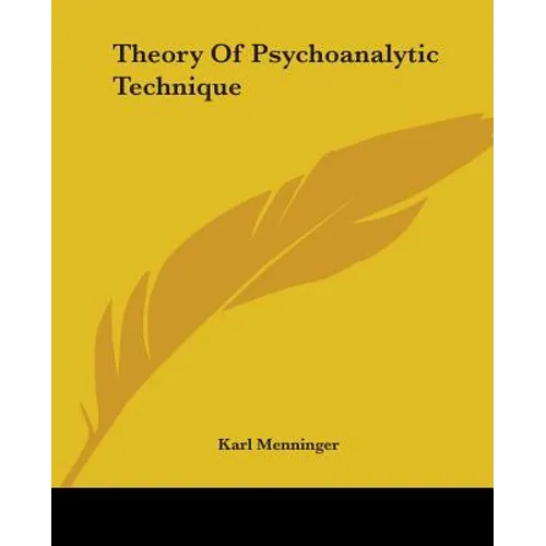 Theory of Psychoanalytic Technique
