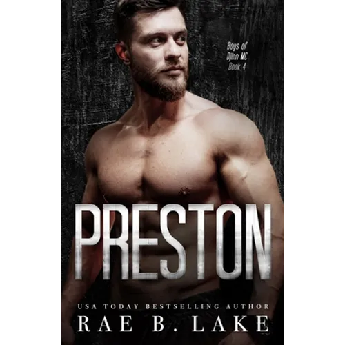 Preston: A Boys of Djinn MC Novel: A Dark, Gritty, Romantic Suspense