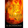 Red Keisha & Black Escobar 2: A Hood Love Story