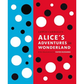 Lewis Carroll's Alice's Adventures in Wonderland: With Artwork by Yayoi Kusama