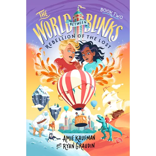 The World Between Blinks #2: Rebellion of the Lost