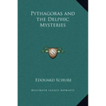 Pythagoras and the Delphic Mysteries