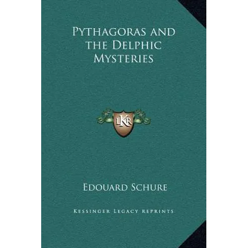 Pythagoras and the Delphic Mysteries