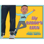 My Daddy's Legs - Paperback