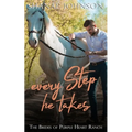 Every Step He Takes