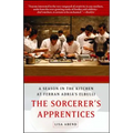 Sorcerer's Apprentices: A Season in the Kitchen at Ferran Adrià's Elbulli
