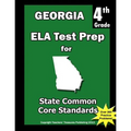 Georgia 4th Grade ELA Test Prep: Common Core Learning Standards