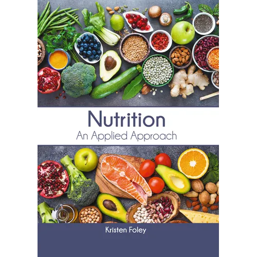 Nutrition: An Applied Approach