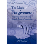 The Magic Of Forgiveness - Paperback