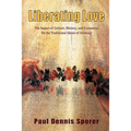 Liberating Love