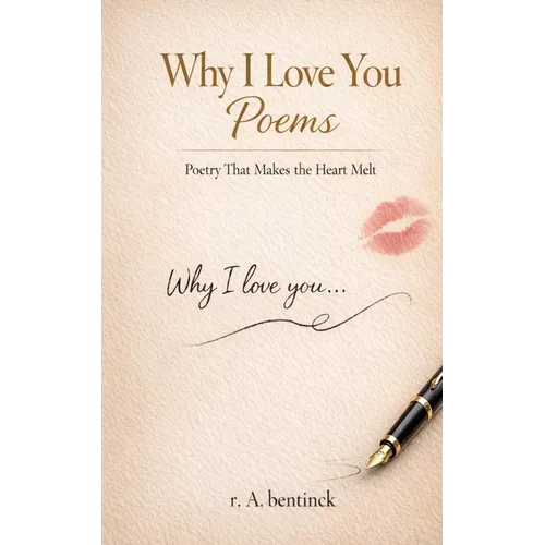 Why I Love You Poems