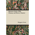 Monsieur Seeks a Wife (Fantasy and Horror Classics)