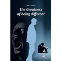 The Greatness of being different