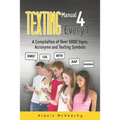 Texting Manual 4 Every1: A compilation of over 5000 Signs, acronyms and texting symbols