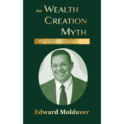 The Wealth Creation Myth