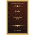 Hindu: Occult Art Magic (1921)