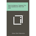 The Internal Threat to the American Way of Life