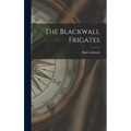 The Blackwall Frigates