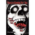 They're Coming For You: Scary Stories that Scream to be Read