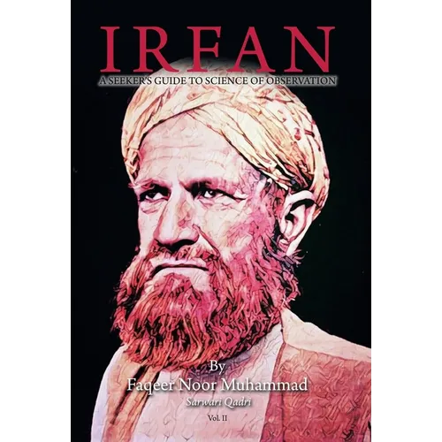 Irfan: A Seeker's Guide to Science of Observation