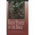Great People of the Bible: 15 Studies for Individuals or Groups