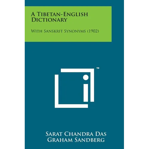 A Tibetan-English Dictionary: With Sanskrit Synonyms (1902)