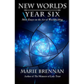 New Worlds, Year Six: More Essays on the Art of Worldbuilding