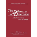 The Dilemma of Difference: A Multidisciplinary View of Stigma