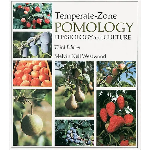 Temperate-Zone Pomology: Physiology and Culture