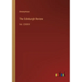 The Edinburgh Review: Vol. CXXXVI