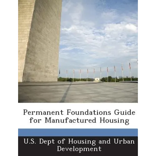 Permanent Foundations Guide for Manufactured Housing