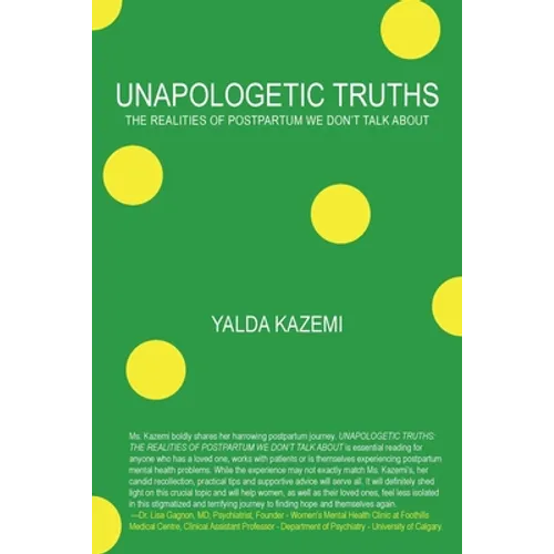 Unapologetic Truths: The Realities of Postpartum We Don't Talk About