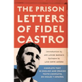 The Prison Letters of Fidel Castro