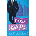 The Boss + The Maid = Chemistry