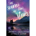 As Sure As The Stars