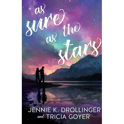 As Sure As The Stars