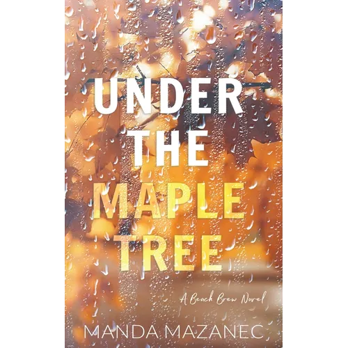 Under The Maple Tree