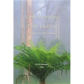 Earth Revealing - Earth Healing: Ecology and Christian Theology