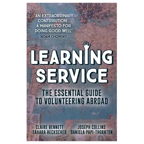 Learning Service: The essential guide to volunteering abroad