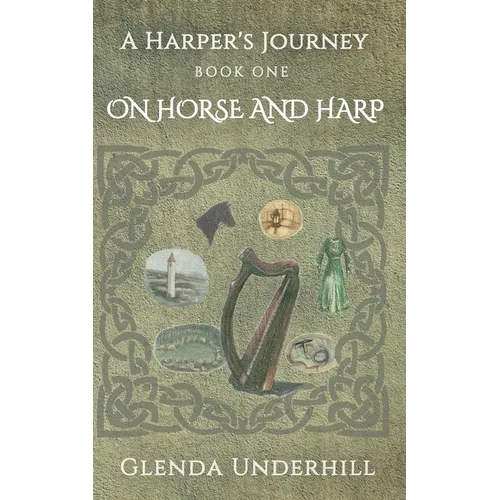 A Harper's Journey: Book One - On Horse and Harp