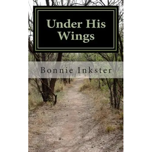 Under His Wings: Psalm 91: A Devotional