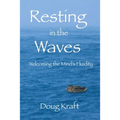 Resting in the Waves: Welcoming the Mind's Fluidity