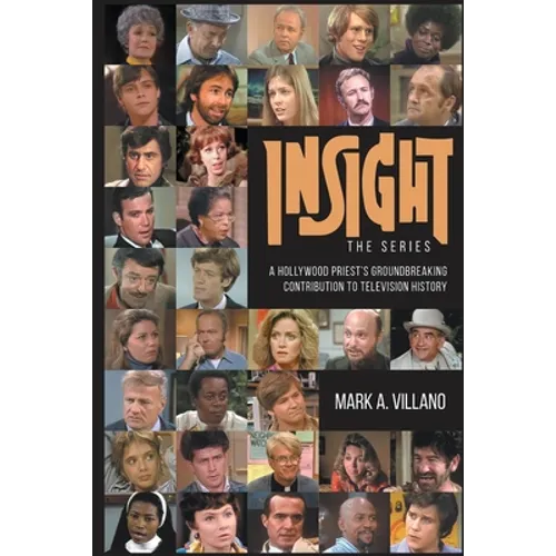 Insight, the Series - A Hollywood Priest's Groundbreaking Contribution to Television History