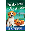 Beagles Love Muffin But Murder