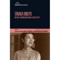 Tanaka Kinuyo: Nation, Stardom and Female Subjectivity