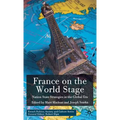 France on the World Stage: Nation State Strategies in the Global Era