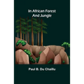 In African Forest and Jungle
