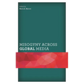 Misogyny Across Global Media
