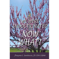 We Were Indoctrinated, Now What?